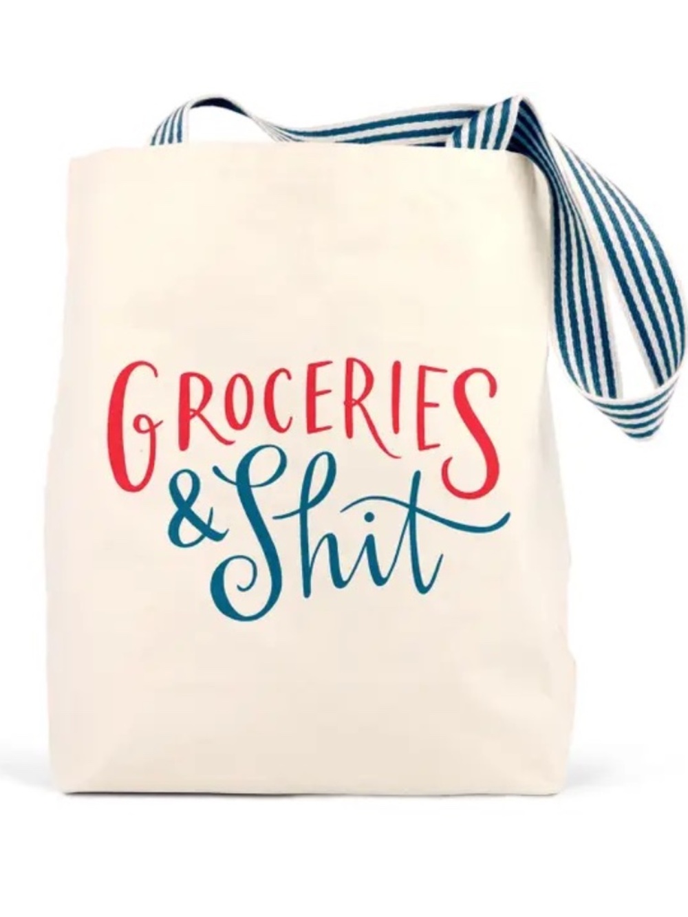 Groceries & Shit Tote Bag